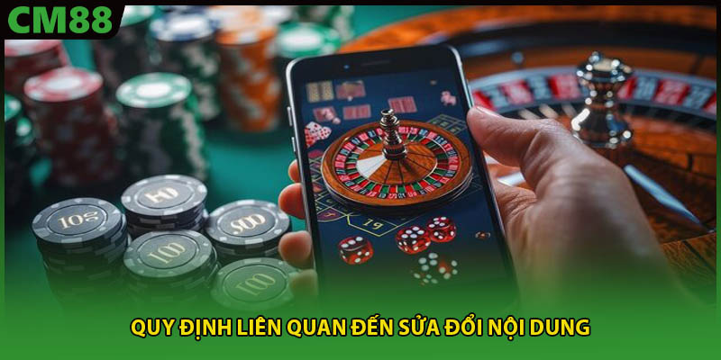 Quy định liên quan đến sửa đổi nội dung