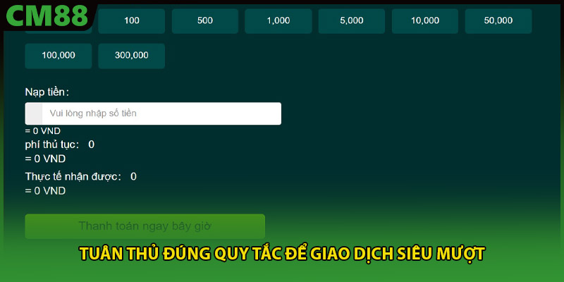 Tuân thủ đúng quy tắc để giao dịch siêu mượt